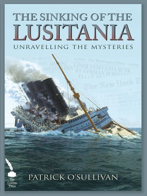 cover image of The Sinking of the Lusitania